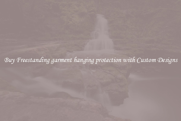 Buy Freestanding garment hanging protection with Custom Designs