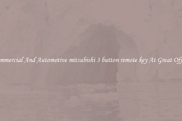 Commercial And Automotive mitsubishi 3 button remote key At Great Offers