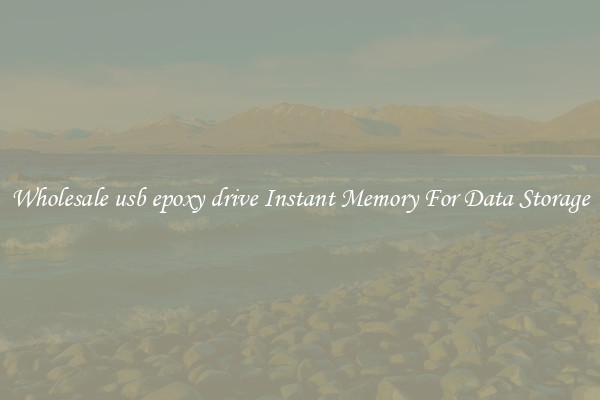 Wholesale usb epoxy drive Instant Memory For Data Storage
