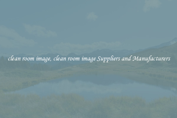 clean room image, clean room image Suppliers and Manufacturers