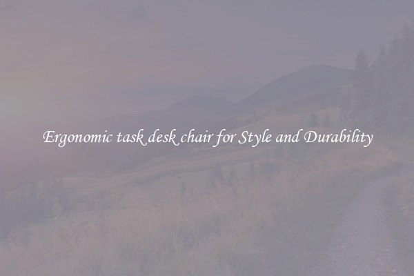 Ergonomic task desk chair for Style and Durability